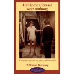 Mail & Female Willem Van Batenburg | Het Komt Allemaal Weer Omhoog